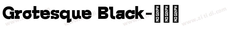 Grotesque Black字体转换